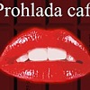 Prohlada café